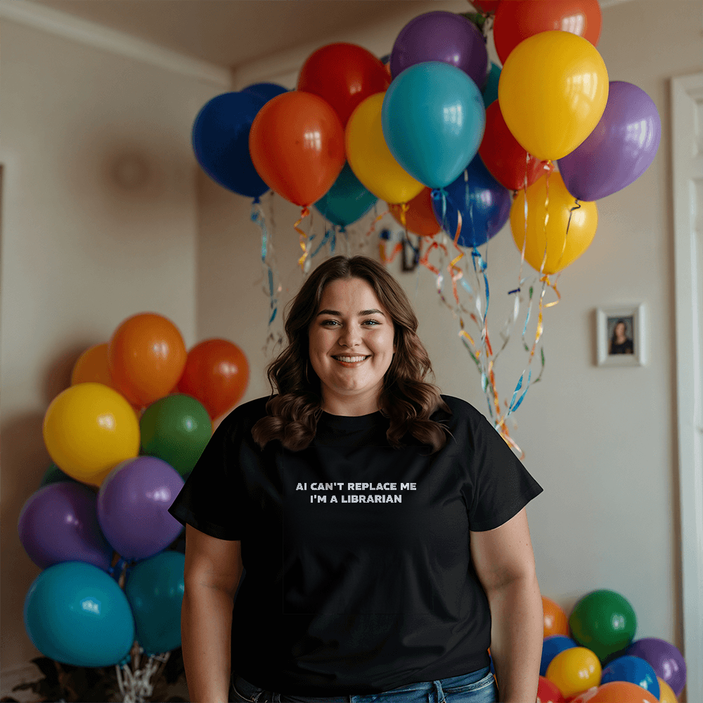 AI Can't Replace Me - I'm a Librarian